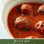Beyond Meat Meatballs in sauce